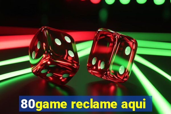 80game reclame aqui